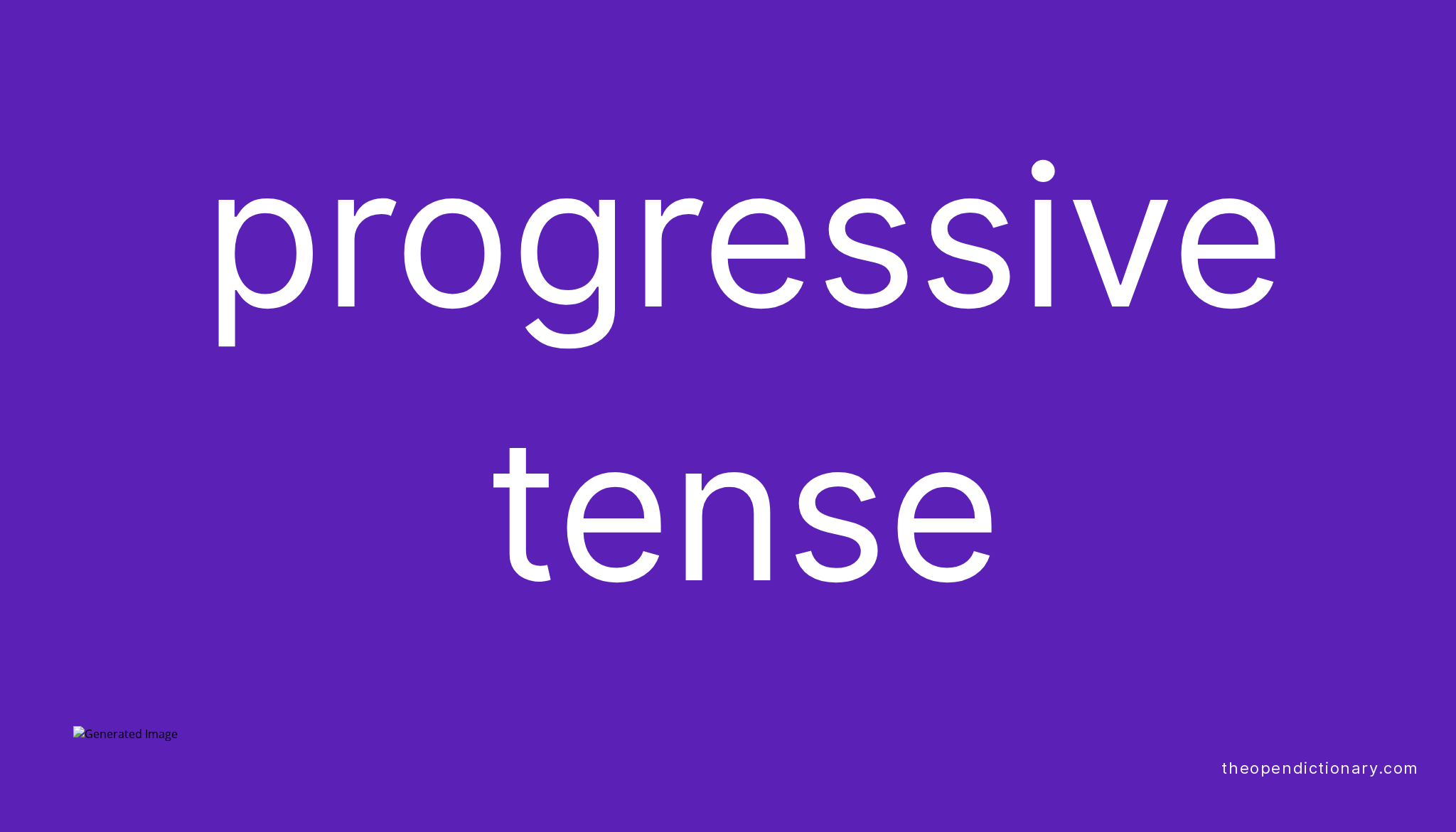 progressive-tense-meaning-of-progressive-tense-definition-of